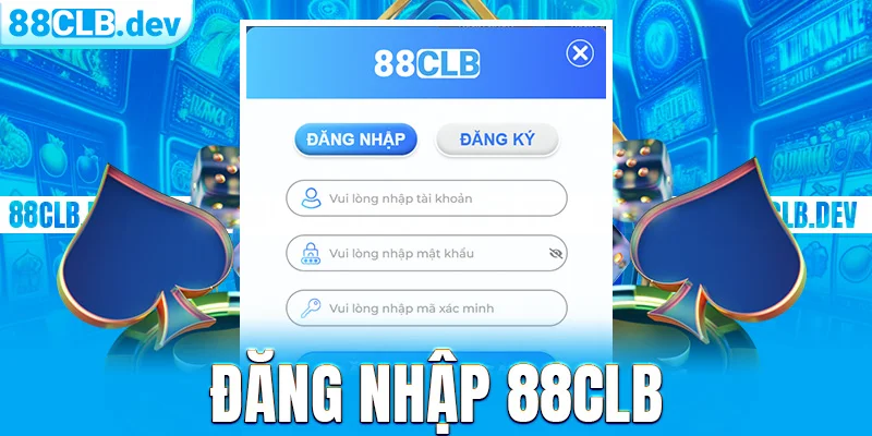 Đăng Nhập 88CLB Tham Gia Cá Cược Đổi Thưởng Trực Tuyến - ri88