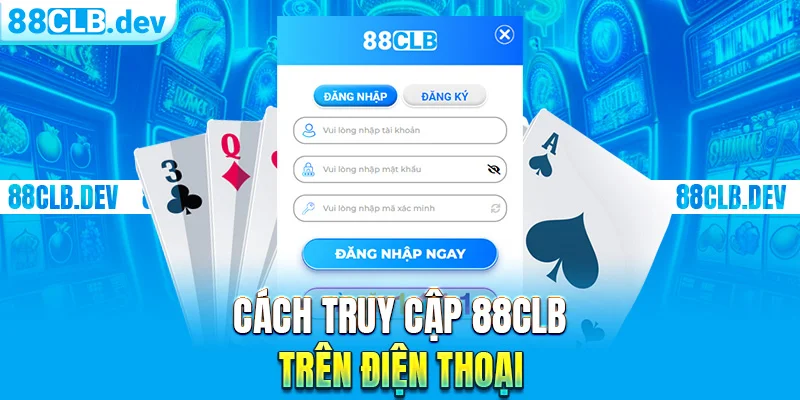 Đăng Nhập 88CLB Tham Gia Cá Cược Đổi Thưởng Trực Tuyến - ri88