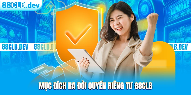 Quyền Riêng Tư 88CLB – Chính Sách Bảo Vệ Data Khách Hàng - ri88
