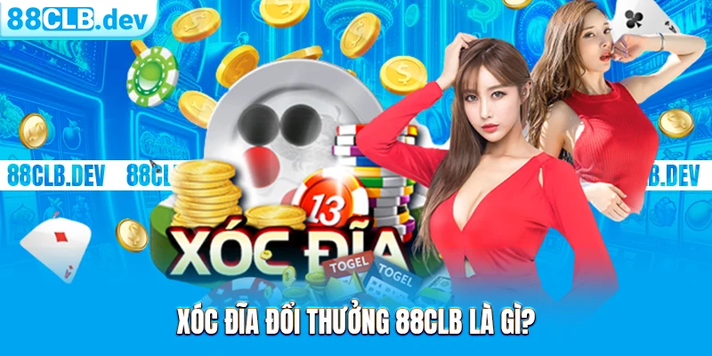 Xóc Đĩa Đổi Thưởng 88CLB | Game Giải Trí Xanh Chín 2026 - ri88