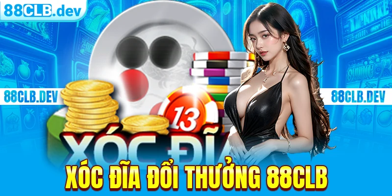Xóc Đĩa Đổi Thưởng 88CLB | Game Giải Trí Xanh Chín 2026 - ri88