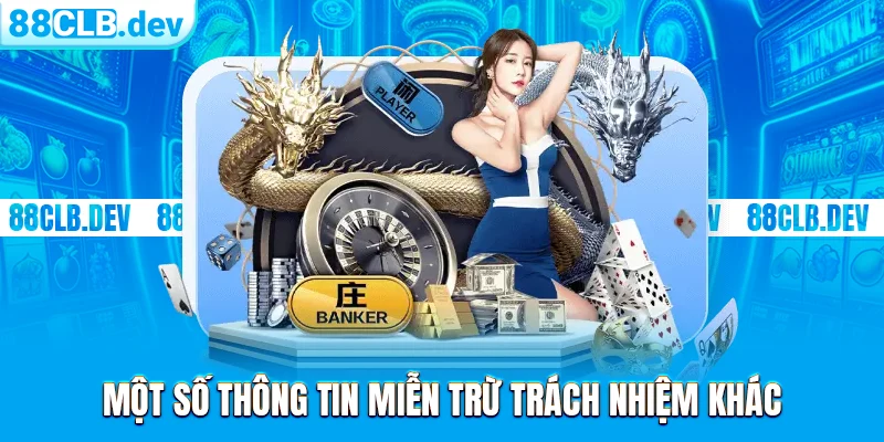 Miễn Trừ Trách Nhiệm 88CLB Khi Cung Cấp Dịch Vụ Đổi Thưởng - ri88