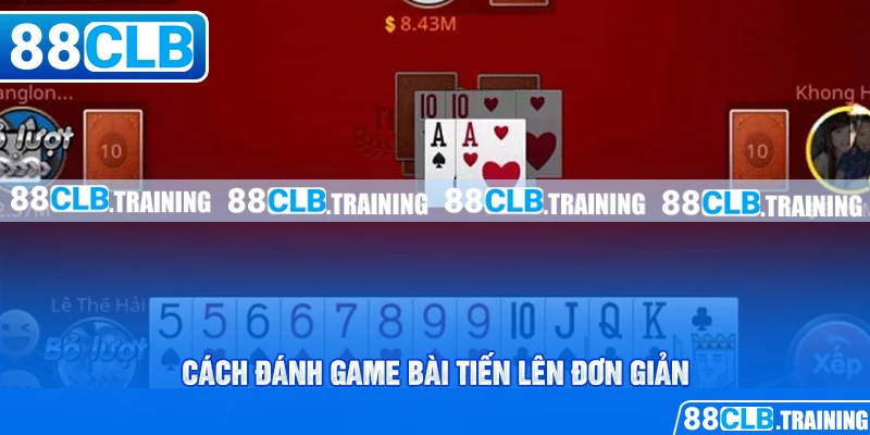 Đánh Game Bài Tiến Lên - Tiết Lộ Kỹ Năng Ăn Tiền Dễ Dàng - ri88